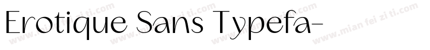 Erotique Sans Typefa字体转换